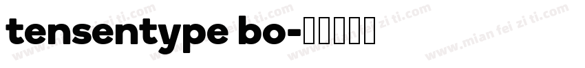 tensentype bo字体转换